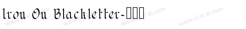 Iron On Blackletter字体转换
